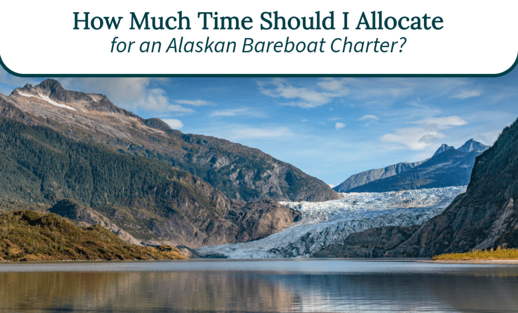 length of time for an Alaskan charter